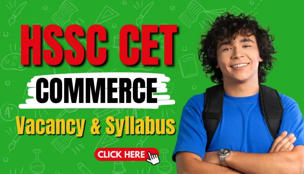 HSSC CET Commerce Group 6 Vacancy and Syllabus Details
