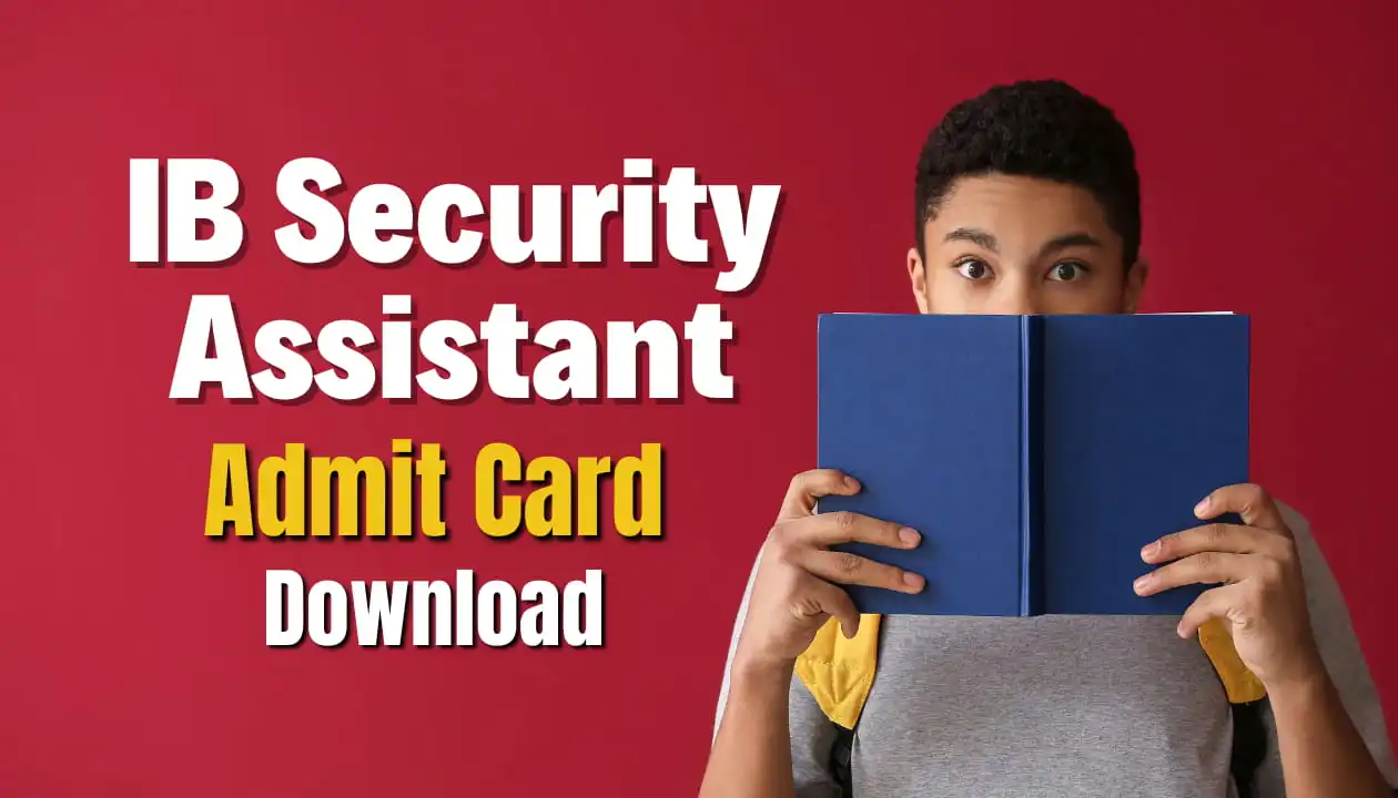 IB Security Assistant Admit Card