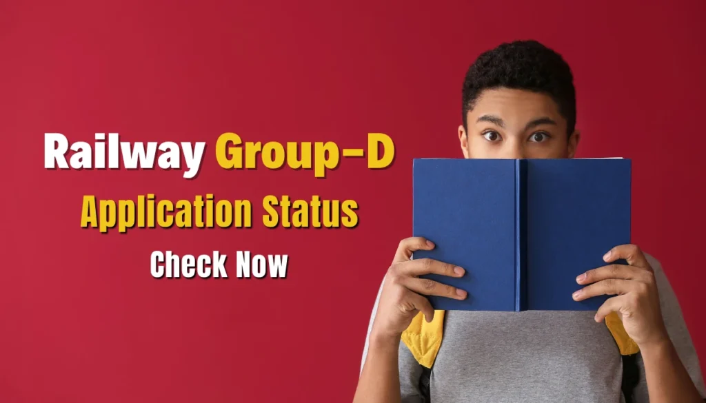 RRB Group D Application Status