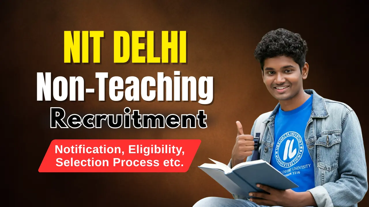 NIT Delhi Non-Teaching Recruitment