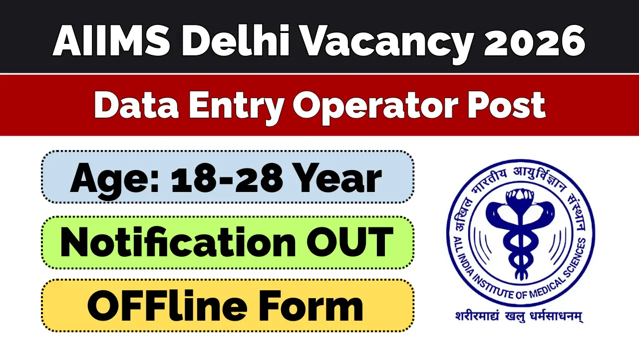 AIIMS Delhi DEO Recruitment 2026