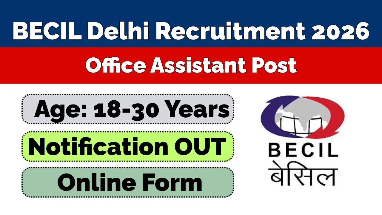 BECIL Delhi Recruitment 2026