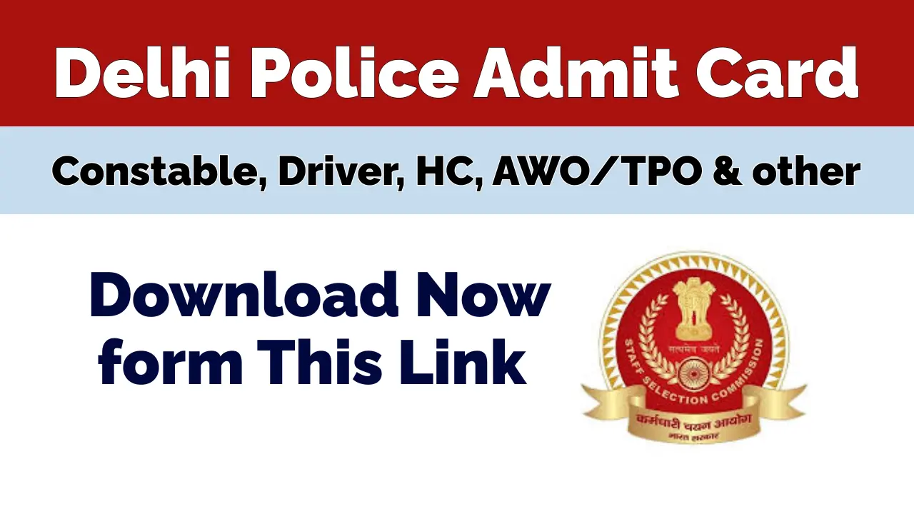 Delhi Police Admit Card