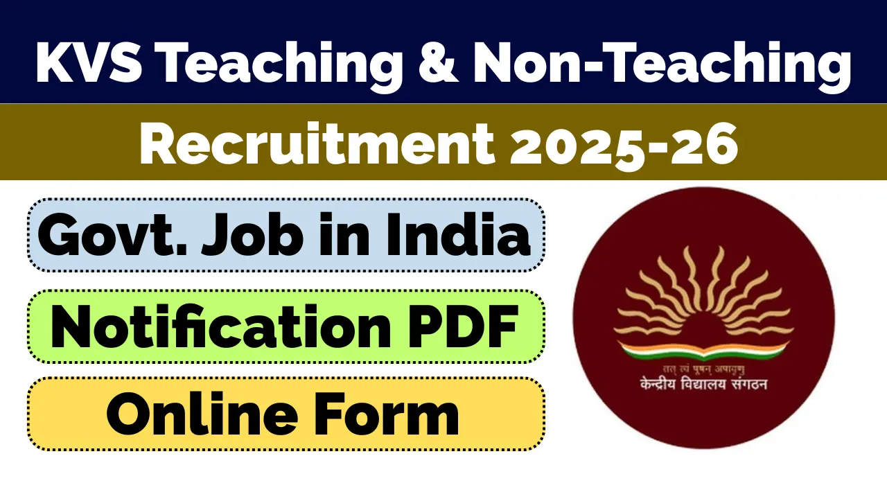 KVS Teaching and Non Teaching Recruitment