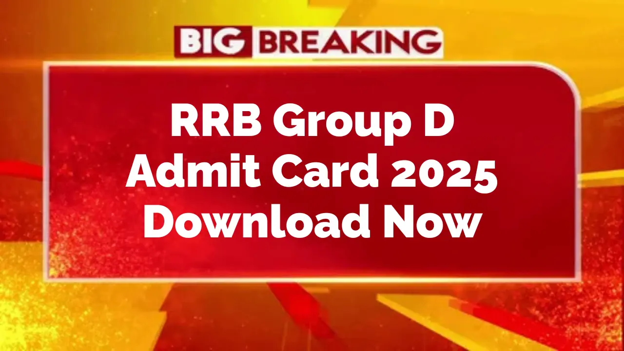 RRB Group D Admit Card 2025