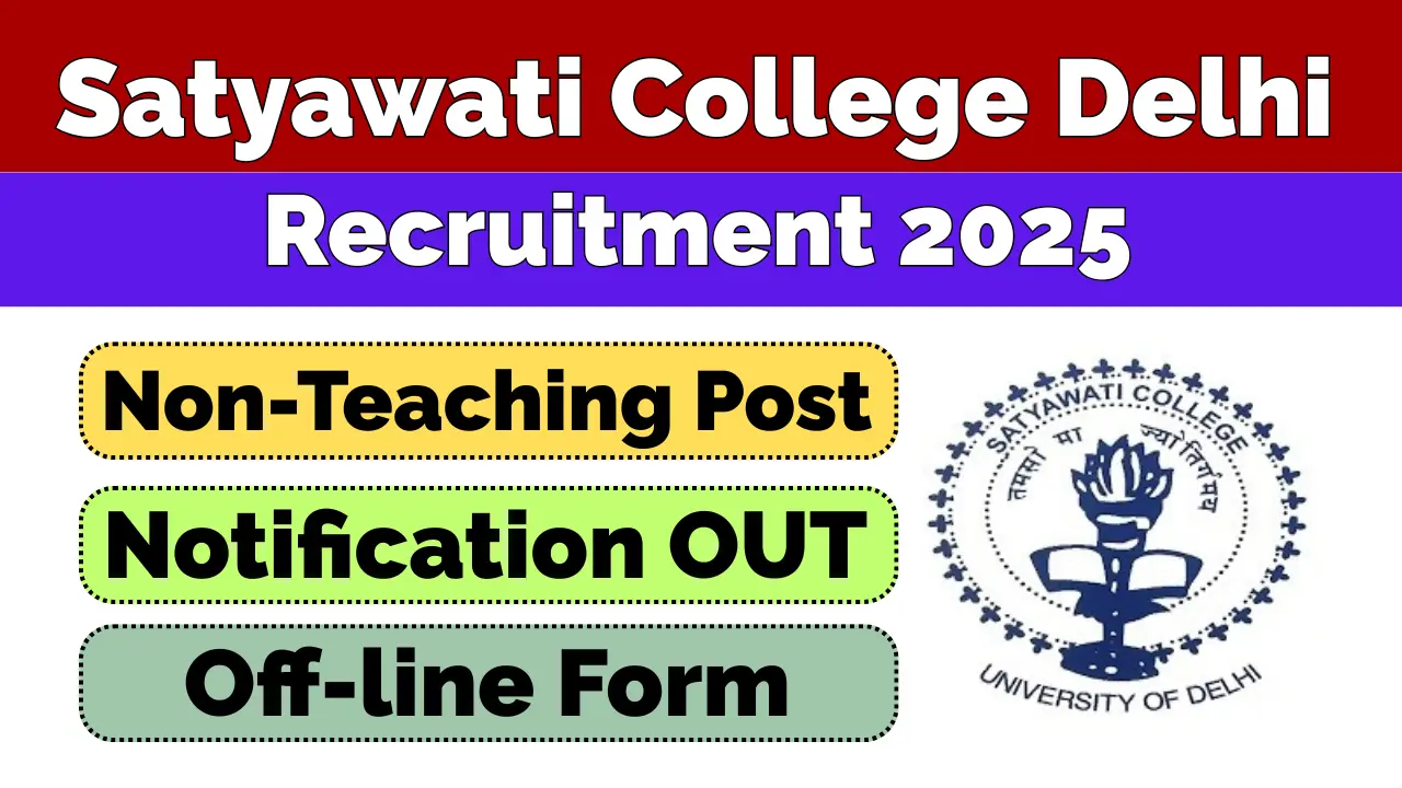 Satyawati College Delhi Recruitment