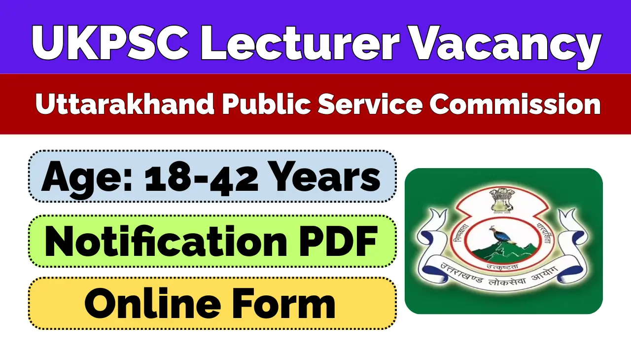 UKPSC Lecturer Recruitment