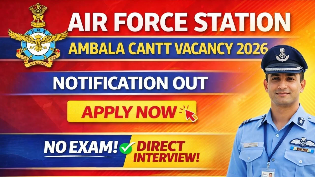 Air Force Station Ambala Cantt Vacancy 2026