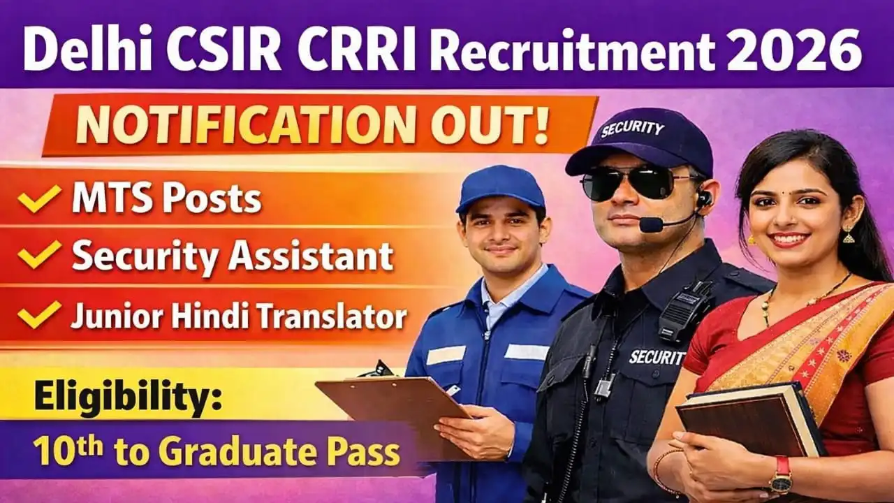 Delhi CSIR CRRI Recruitment 2026