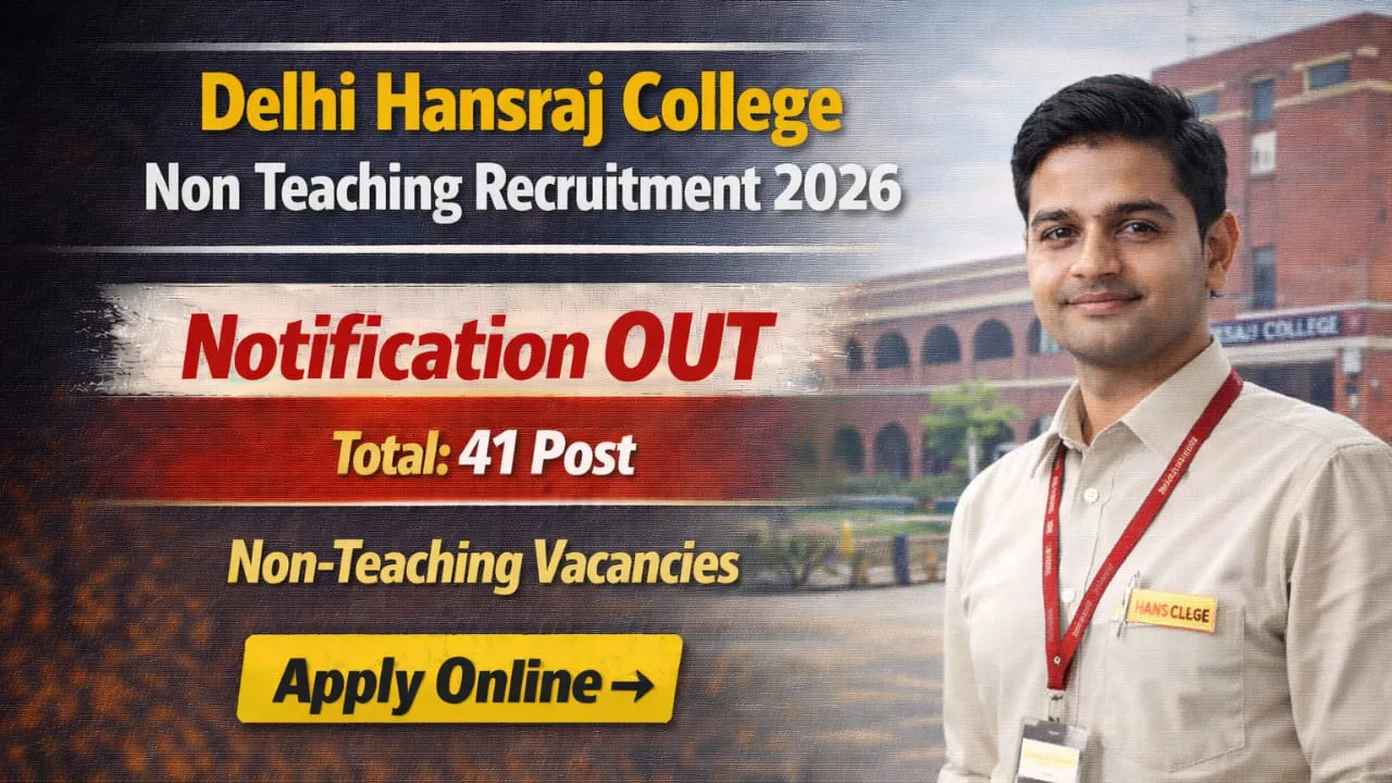 Delhi Hansraj College Non Teaching Vacancy 2026