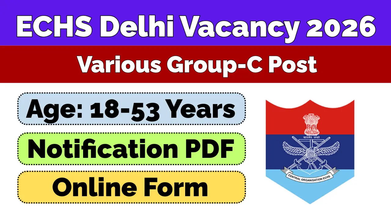 ECHS Delhi Recruitment 2026