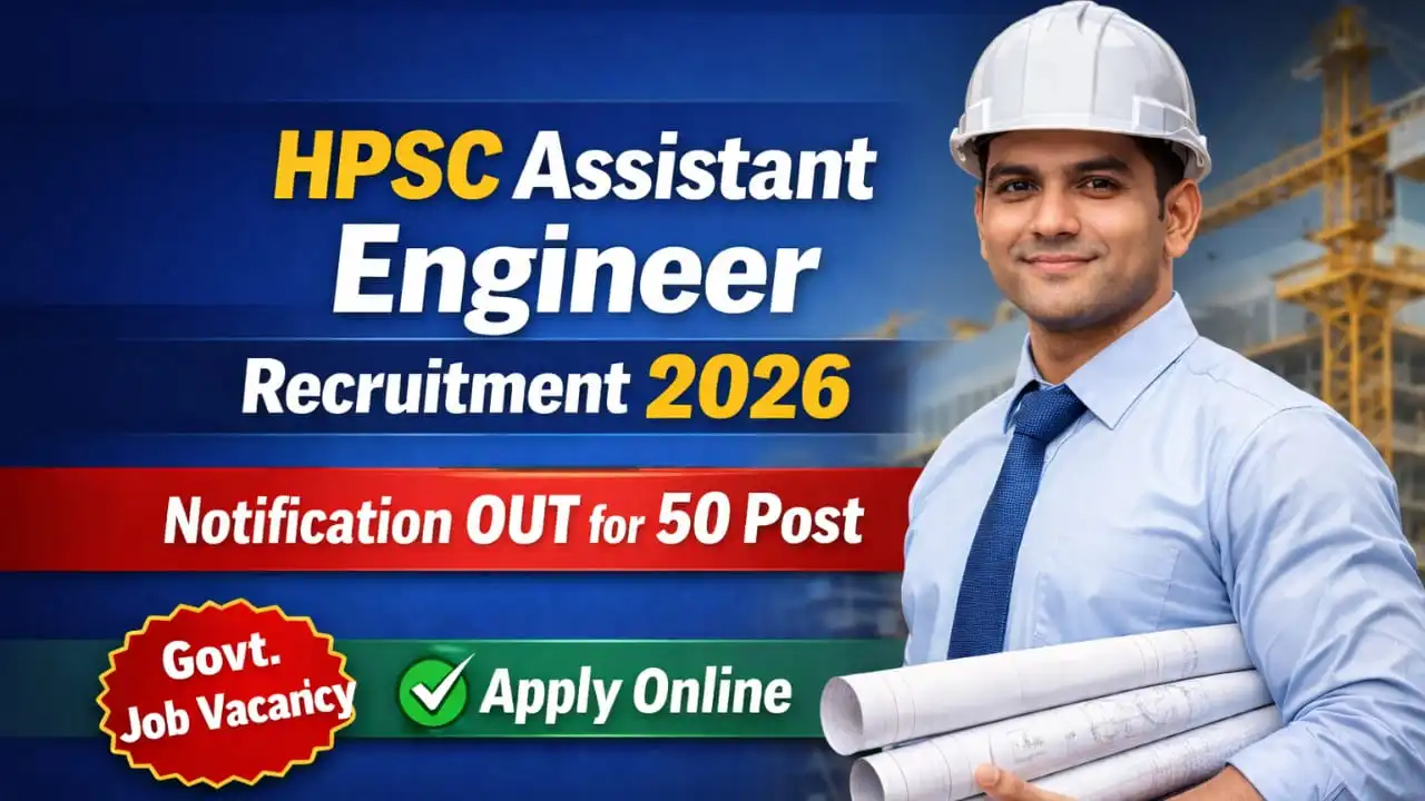 HPSC Assistant Engineer Recruitment 2026