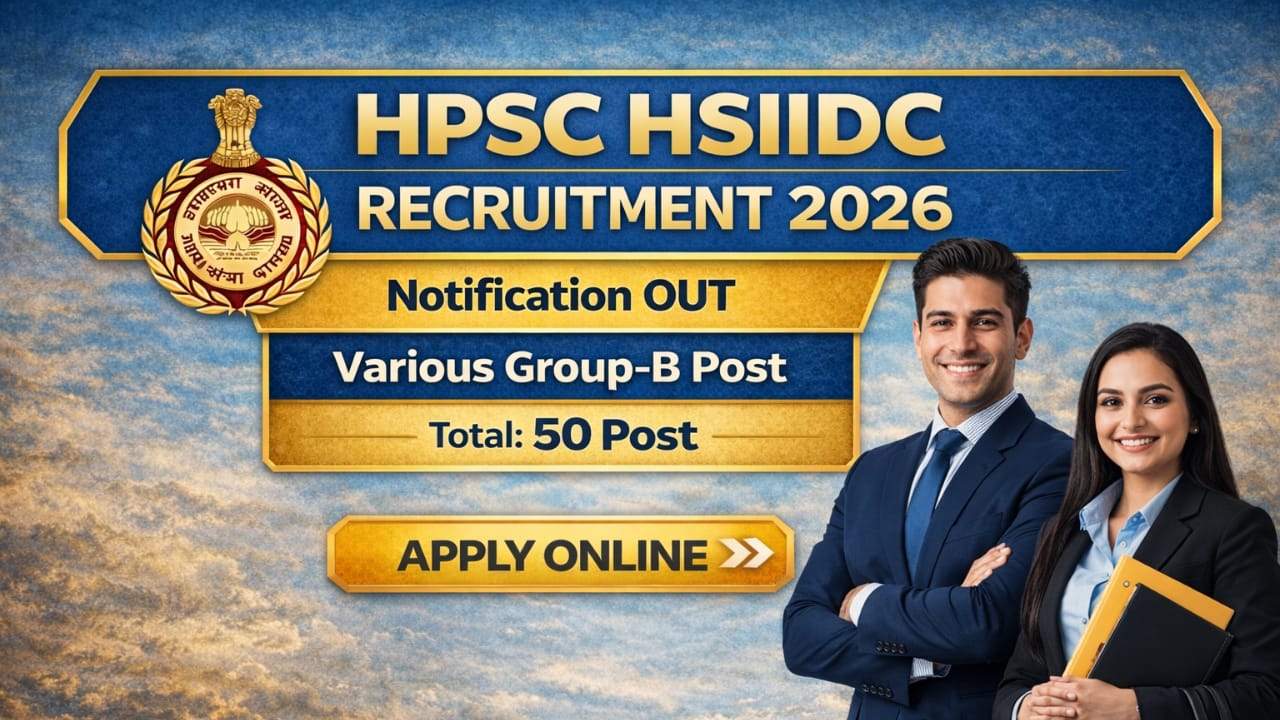 HPSC HSIIDC Recruitment 2026