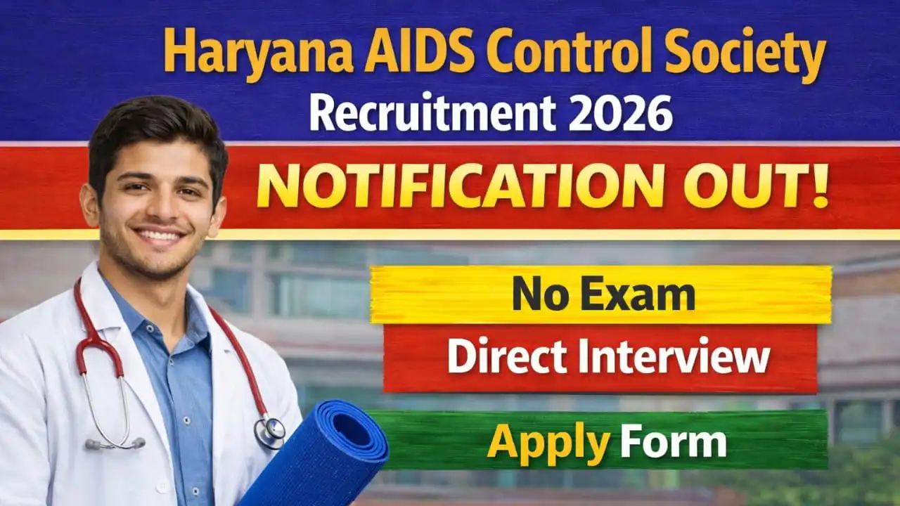Haryana AIDS Control Society Recruitment 2026
