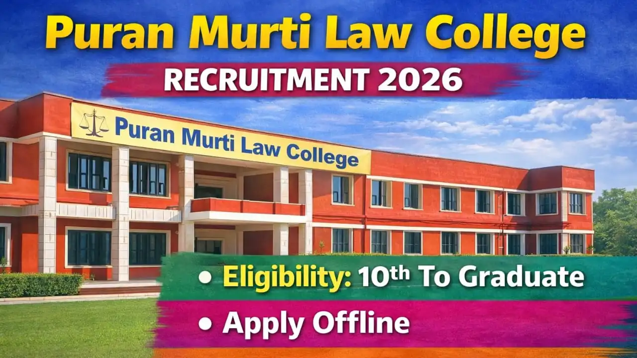 Puran Murti Law College Vacancy 2026