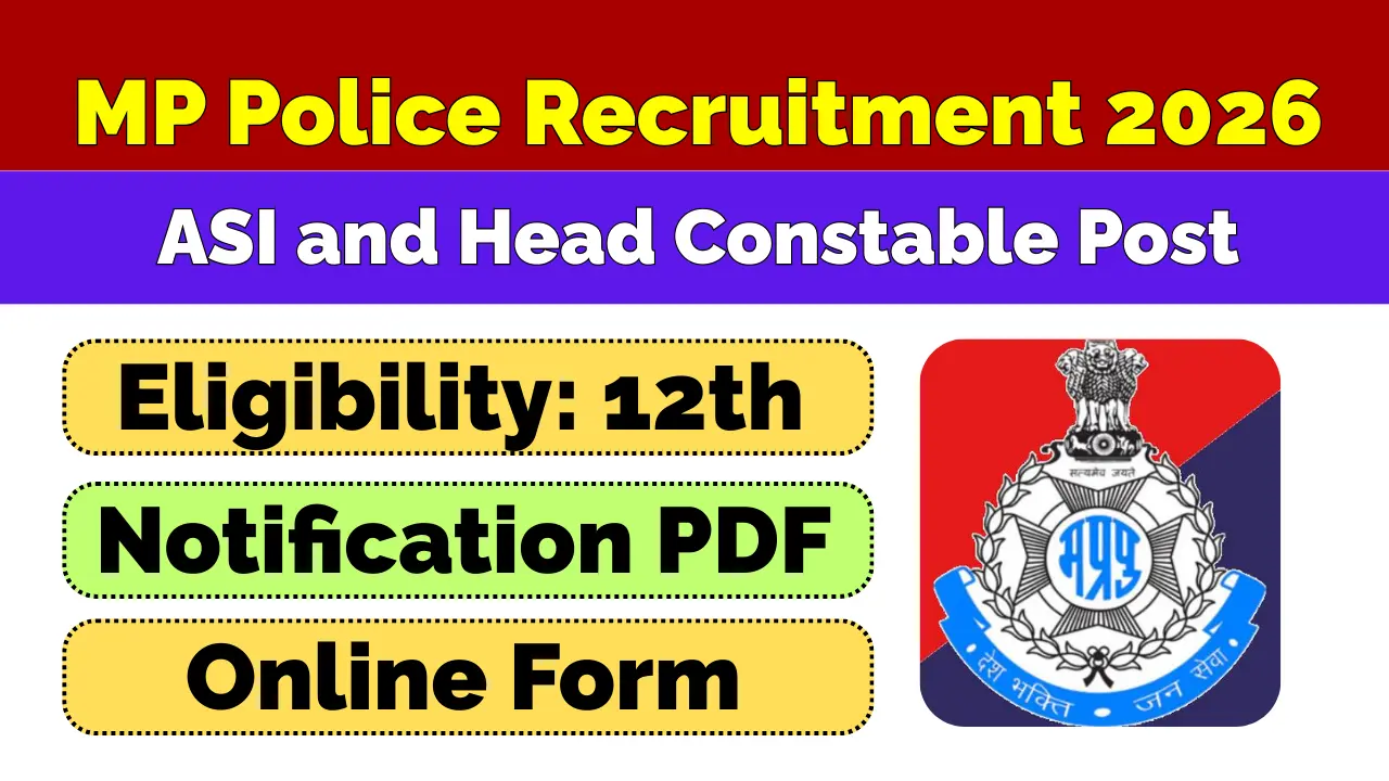 MP Police ASI and Head Constable Recruitment 2026