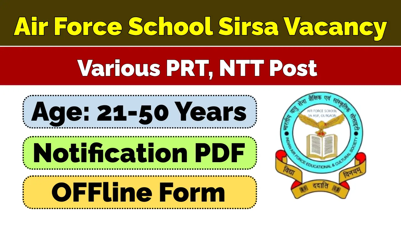 Air Force School Sirsa Vacancy 2026