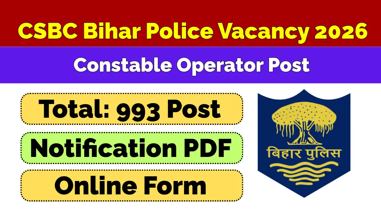 CSBC Bihar Police Constable Operator Recruitment 2026