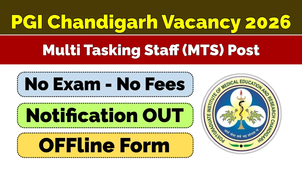PGI Chandigarh MTS Recruitment 2026