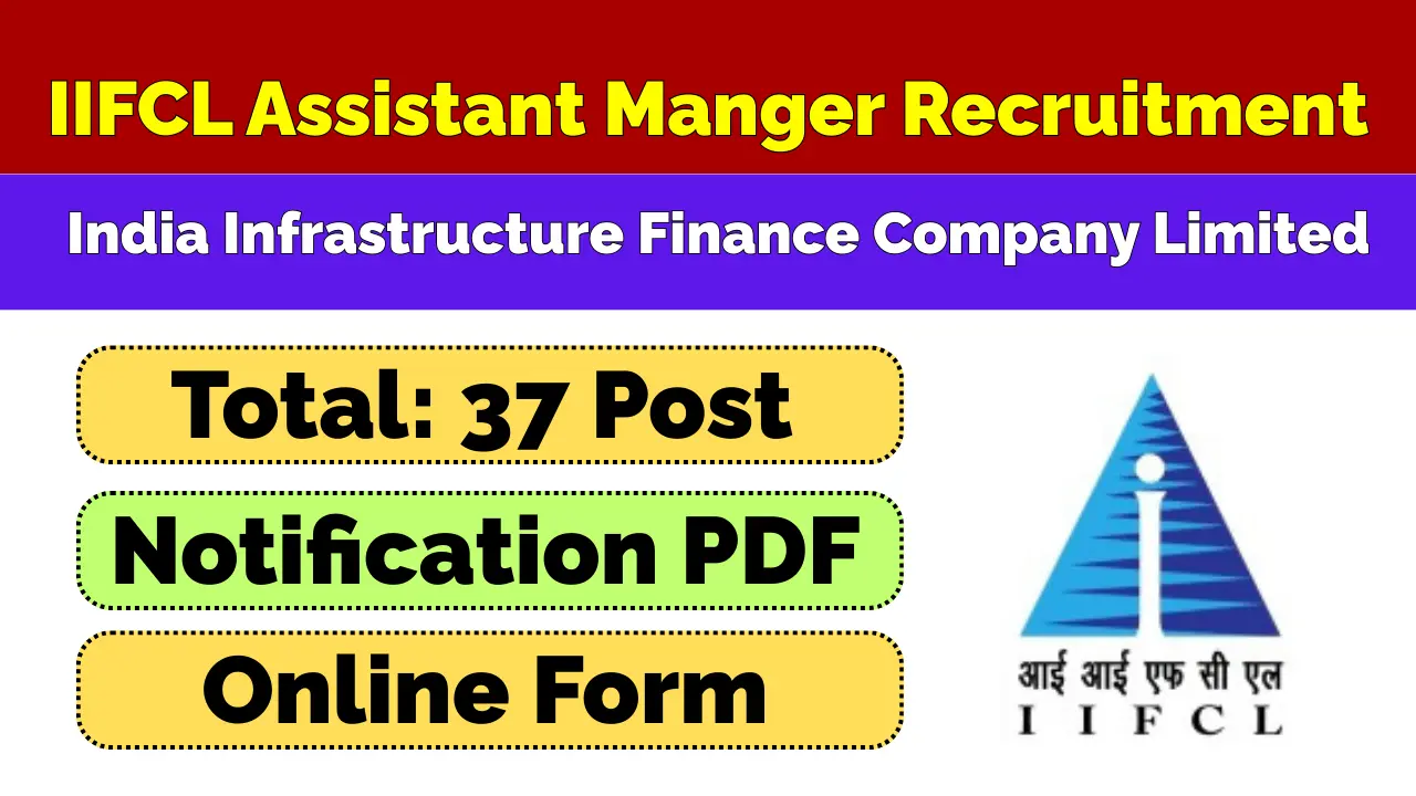 IIFCL Assistant Manager Recruitment 2026