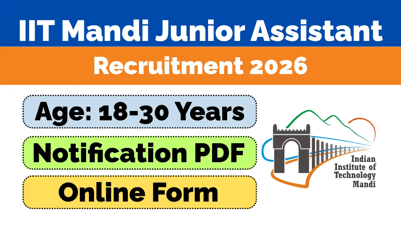 IIT Mandi Junior Assistant Recruitment 2026
