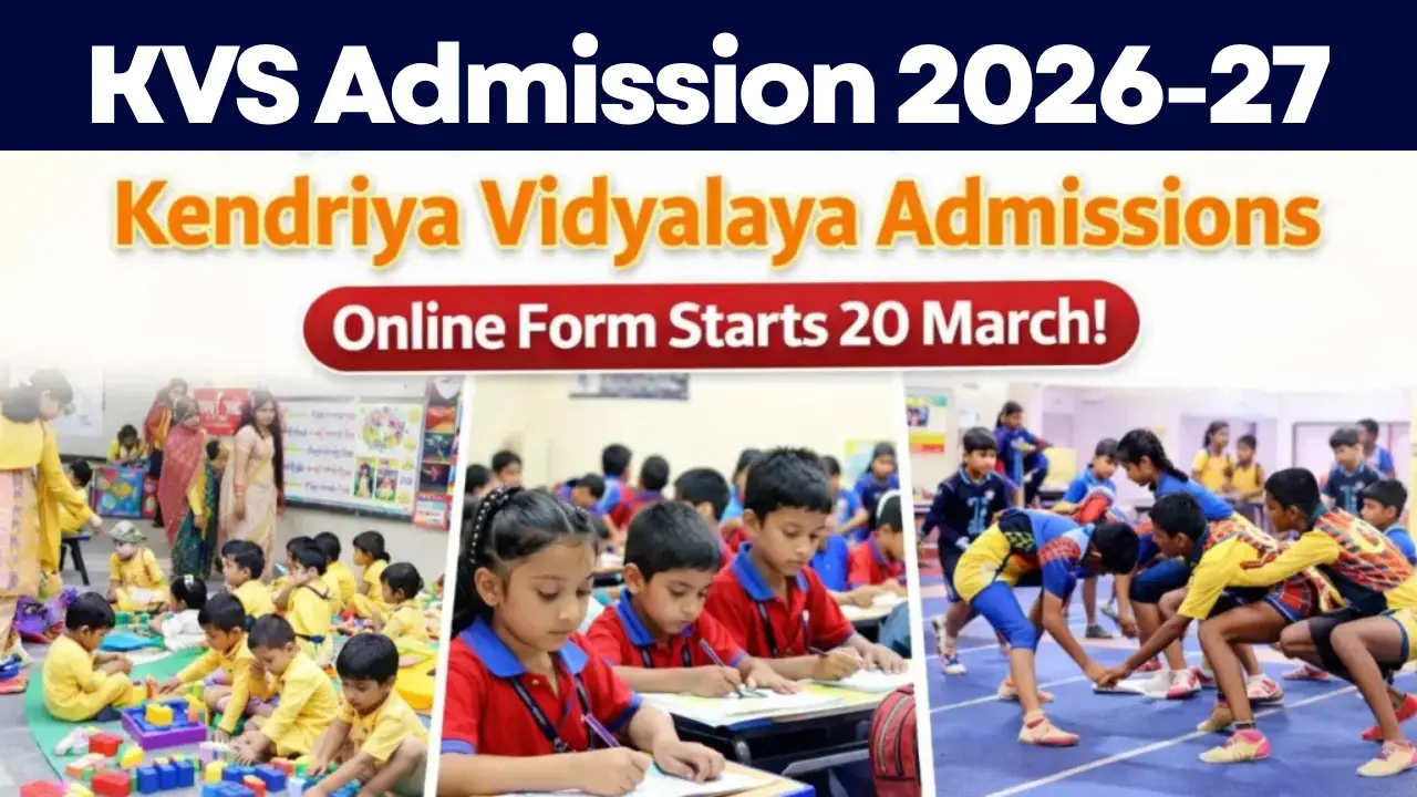 Kendriya Vidyalaya (KVS) Admission 2026-27