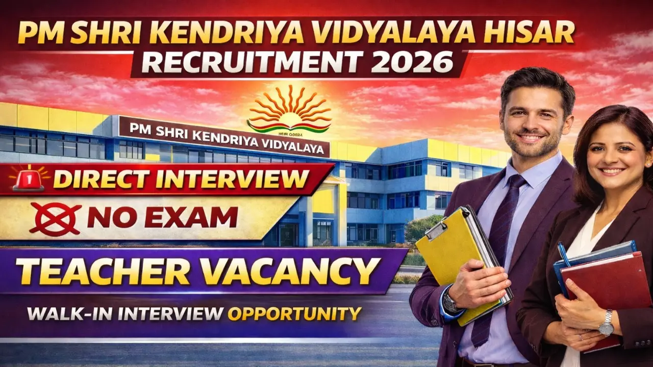 PM SHRI Kendriya Vidyalaya Hisar Recruitment 2026