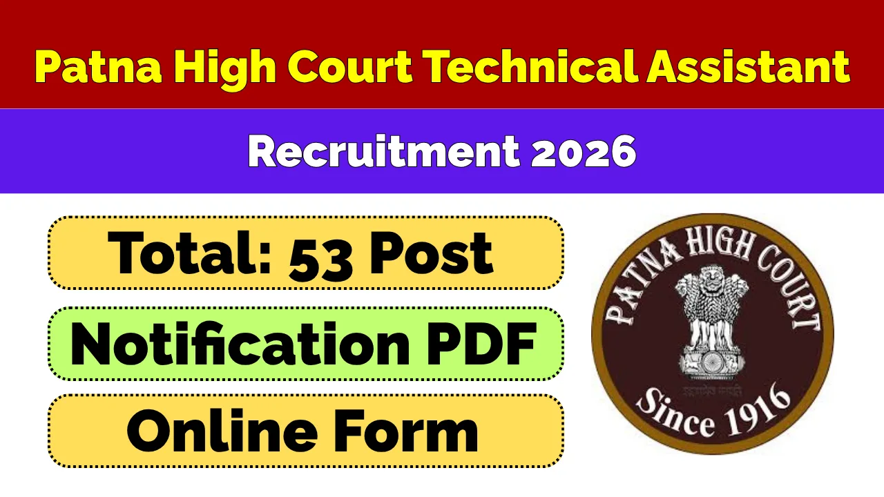 Patna High Court Technical Assistant Recruitment 2026