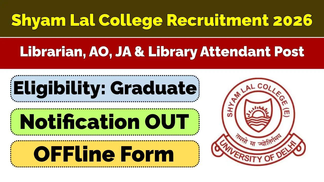 Shyam Lal College Recruitment 2026