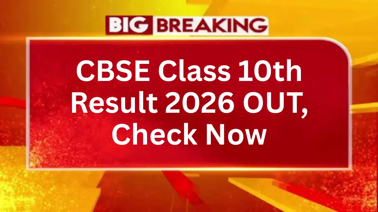 CBSE 10th Result 2026 OUT, Check Now