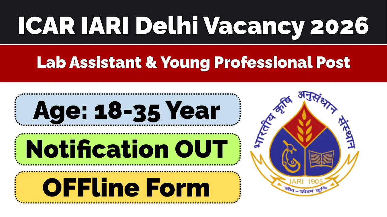 ICAR IARI Delhi Vacancy 2026