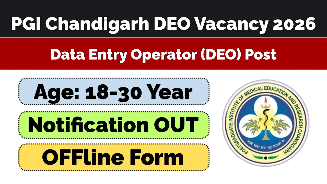 PGI Chandigarh DEO Vacancy 2026