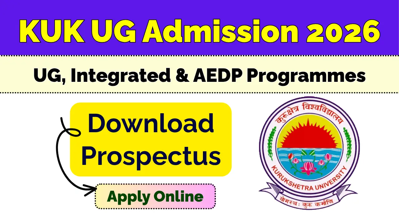 Kurukshetra University (KUK) UG Admissions 2026