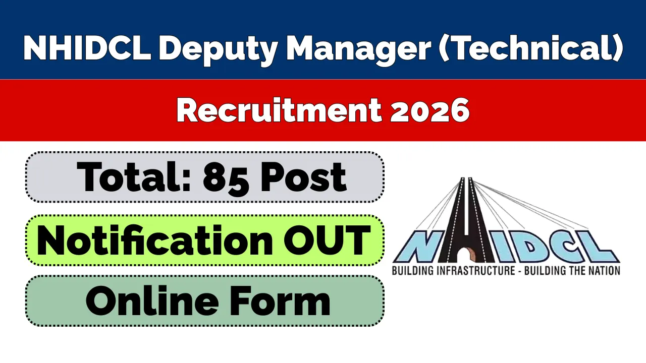 NHIDCL Deputy Manager (Technical) Recruitment 2026
