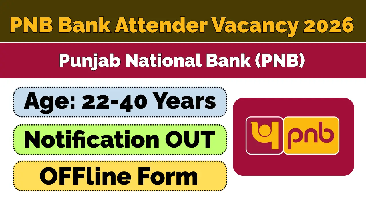 PNB Bank Attender Vacancy 2025