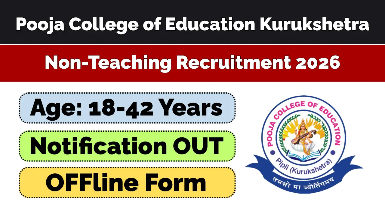 Pooja College of Education Kurukshetra Vacancy 2026