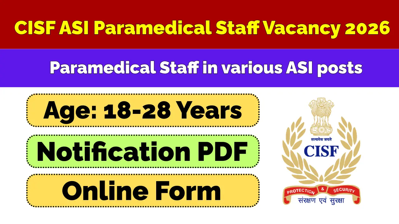 CISF ASI Paramedical Staff Recruitment 2026