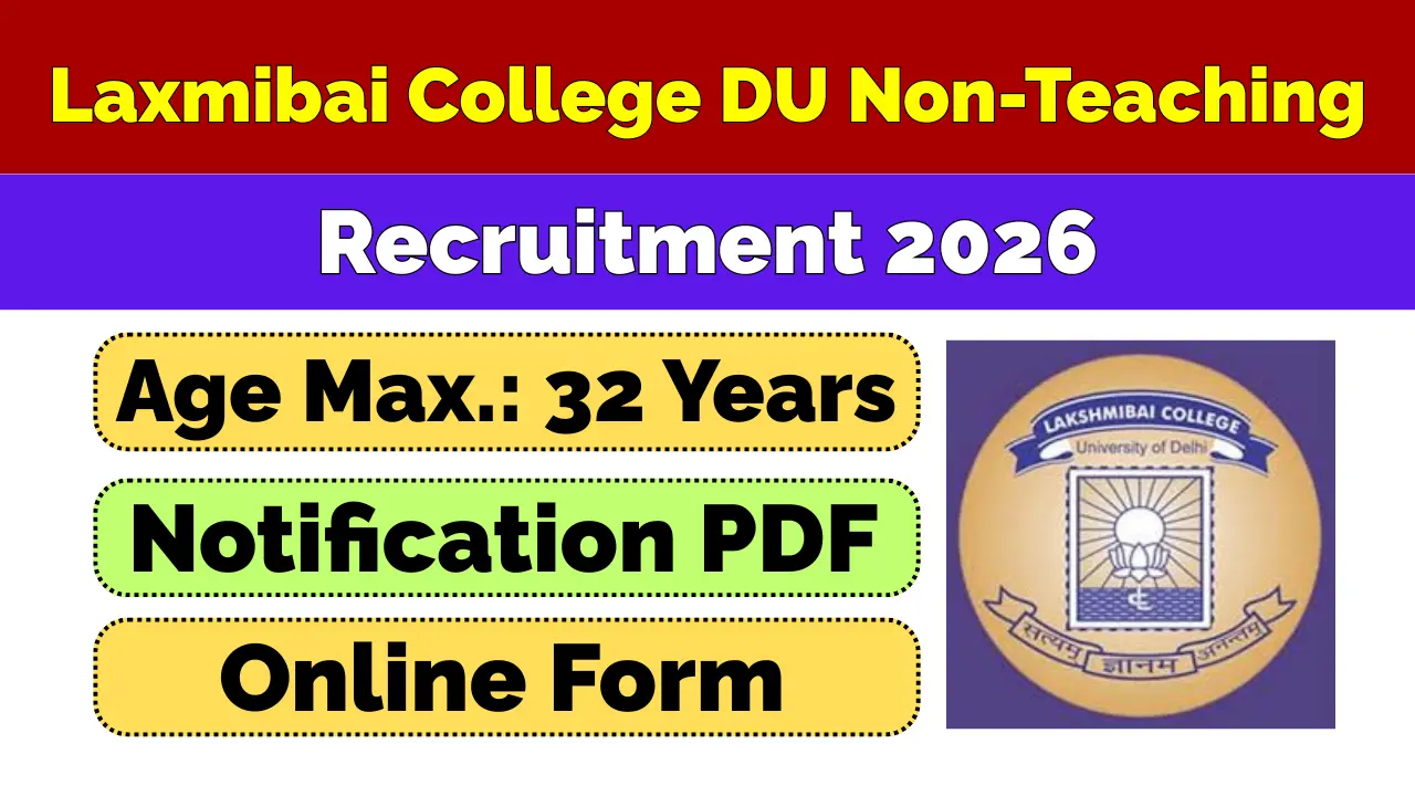 Laxmibai College DU Non-Teaching Recruitment 2026