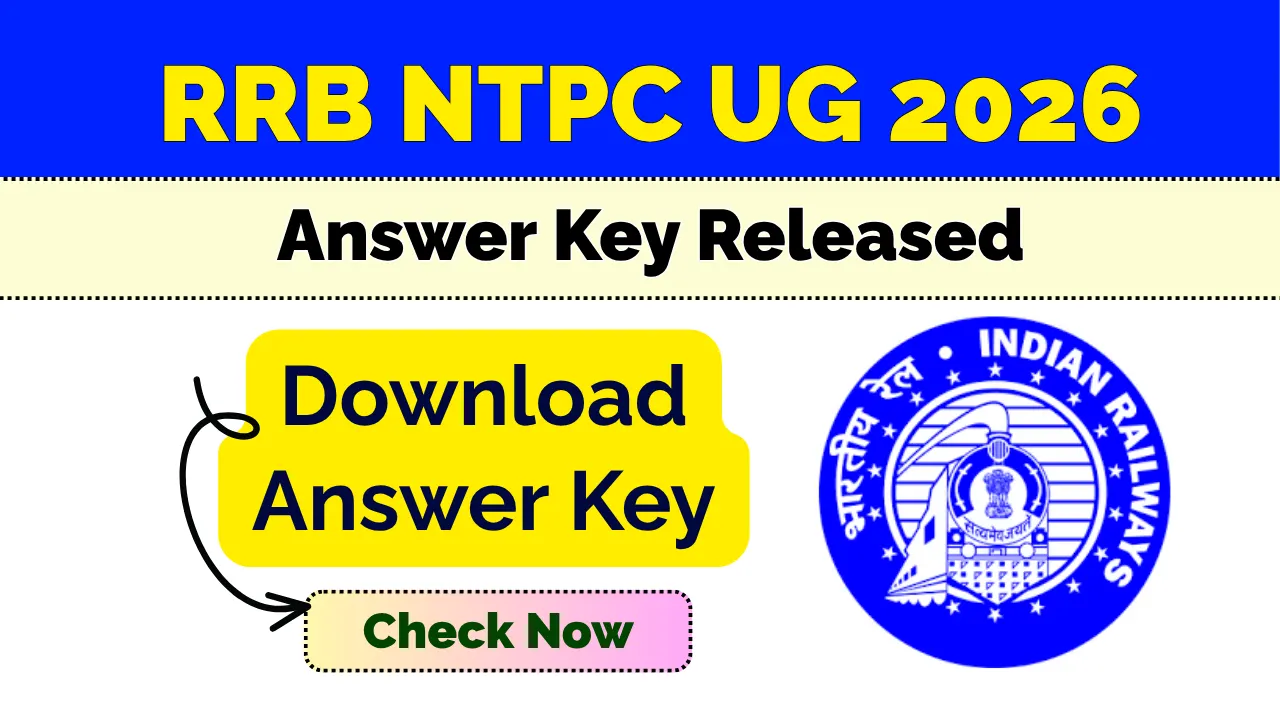 RRB NTPC UG Answer Key 2026 for Tier 1 Exam