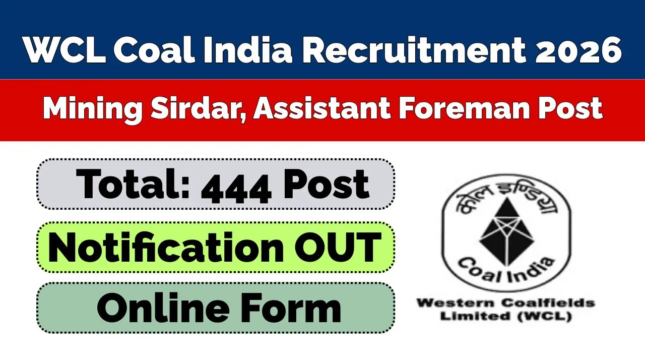 WCL Recruitment 2026 Mining Sirdar and Assistant Foreman