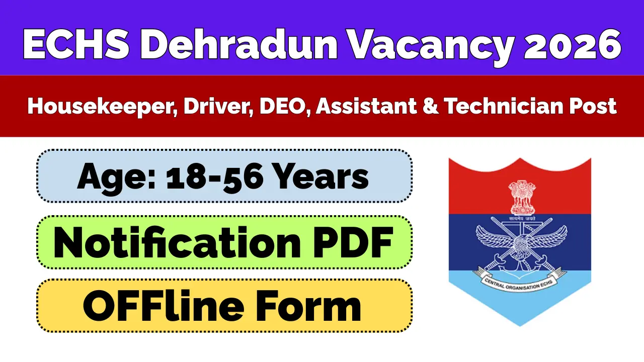 ECHS Dehradun Vacancy 2026