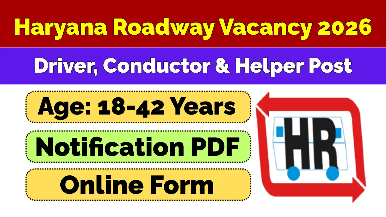 HKRN Haryana Roadways Driver Conductor Helper Vacancy 2026