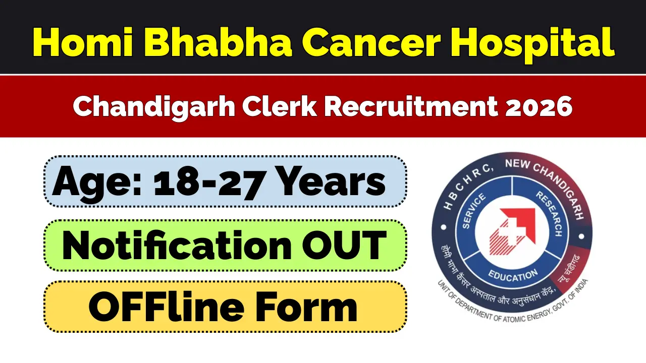 Homi Bhabha Cancer Hospital Chandigarh Recruitment 2026