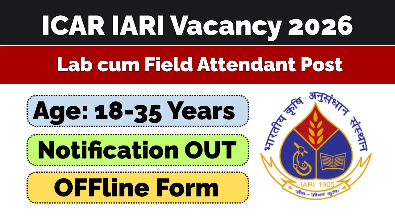 ICAR IARI Field Attendant Vacancy 2026