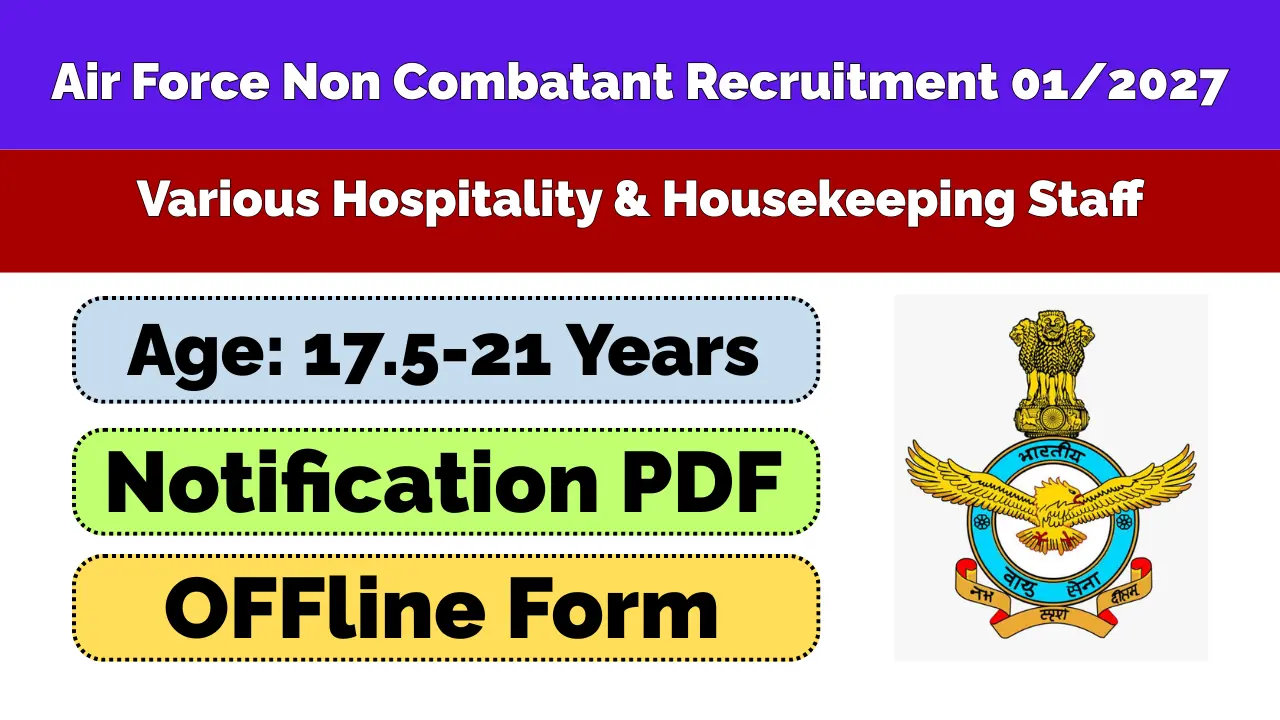 Indian Air Force Non Combatant Recruitment 01/2027