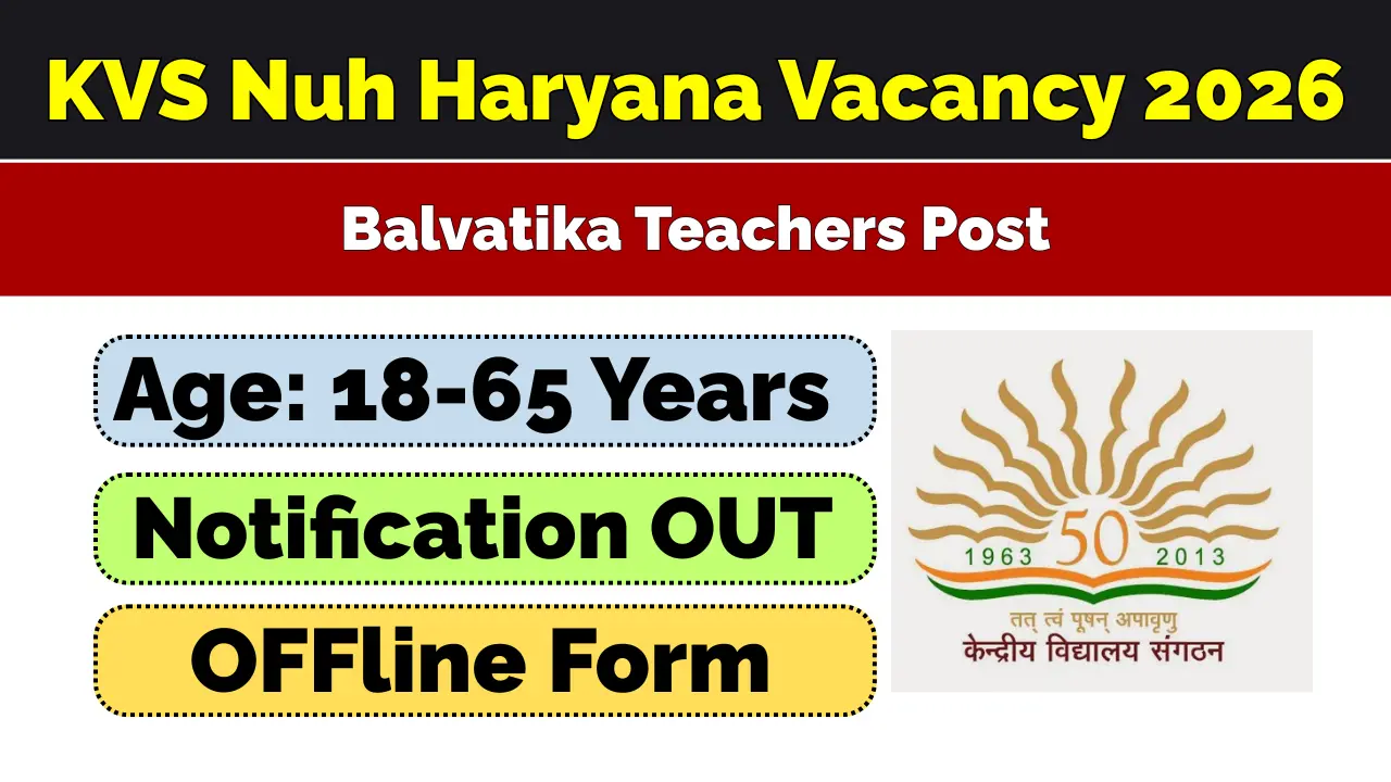 KVS Nuh Haryana Vacancy 2026