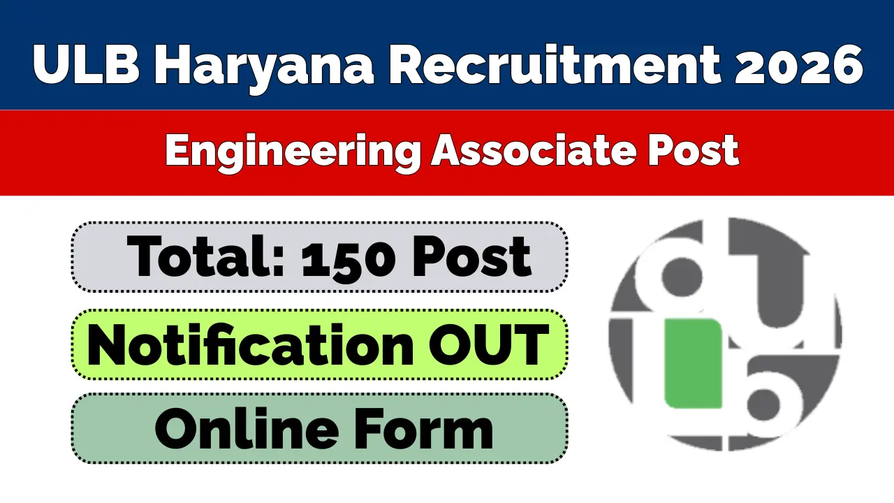 ULB Haryana Engineering Associate Recruitment 2026