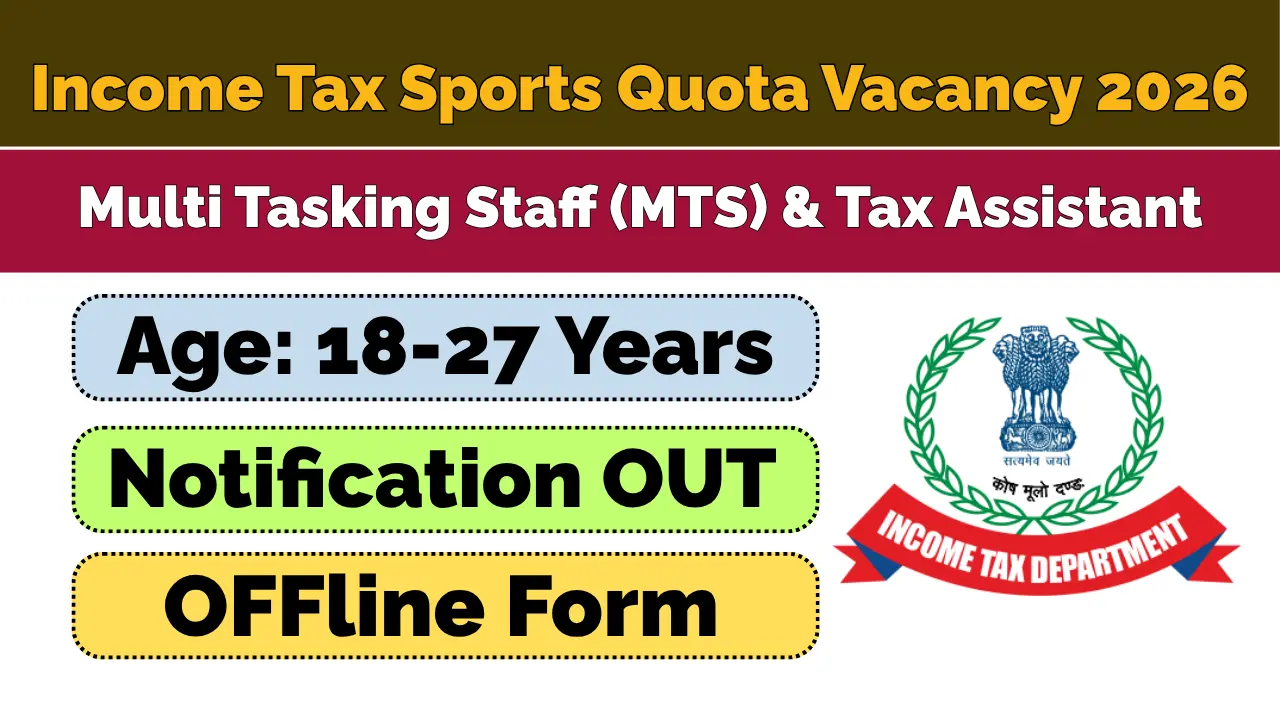 Income Tax Sports Quota Vacancy 2026