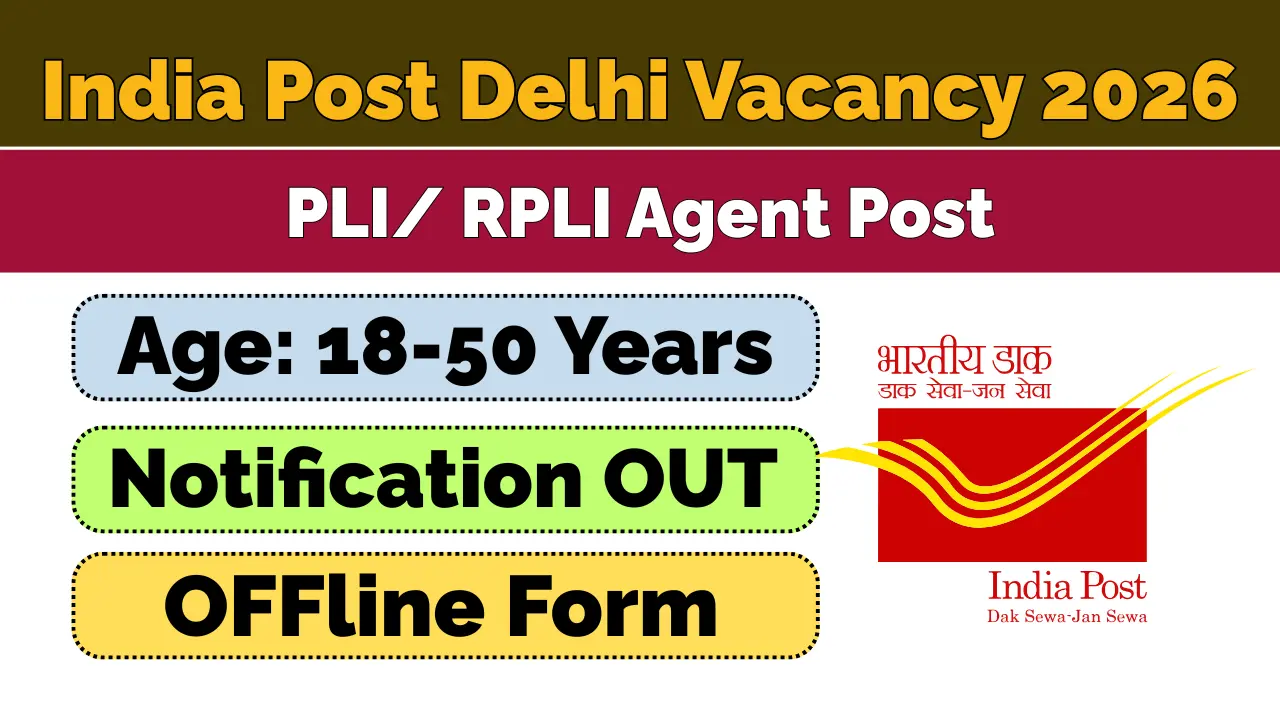 India Post Delhi PLI Agent Recruitment 2026