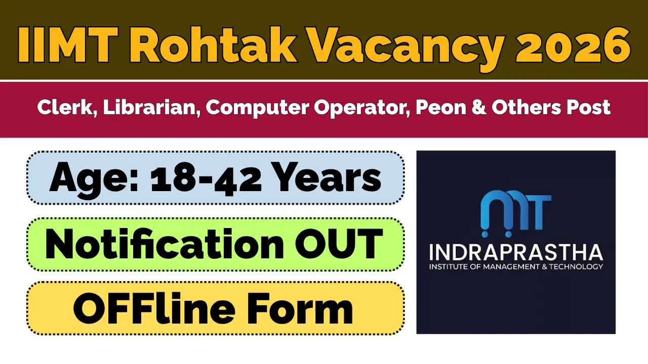 IIMT Rohtak Recruitment 2026